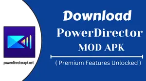 PowerDirector MOD App, PowerDirector MOD APK No Watermark ,PowerDirector MOD APK Latest Version,PowerDirector Bundle APK MOD,PowerDirector MOD APK Without Watermark Download ,PowerDirector MOD APK all premium Unlocked,